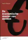 DE ECONOMISCHE MANIER VAN DENKEN