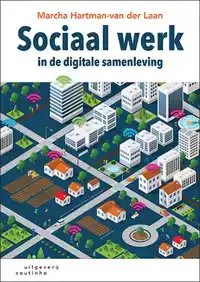 SOCIAAL WERK IN DE DIGITALE SAMENLEVING