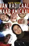 VAN RADICAAL NAAR AMICAAL