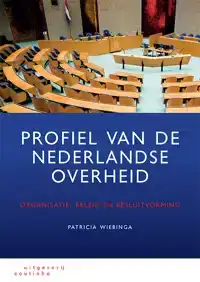 PROFIEL VAN DE NEDERLANDSE OVERHEID