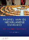 PROFIEL VAN DE NEDERLANDSE OVERHEID