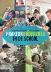PRAKTIJKONDERZOEK IN DE SCHOOL
