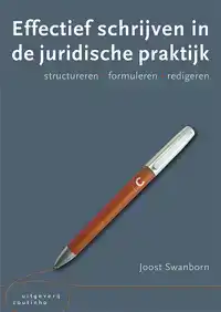 EFFECTIEF SCHRIJVEN IN DE JURIDISCHE PRAKTIJK