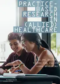 PRACTICE-BASED RESEARCH IN (ALLIED) HEALTH CARE