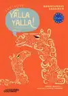 YALLA YALLA!
