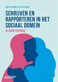 SCHRIJVEN EN RAPPORTEREN IN HET SOCIAAL DOMEIN