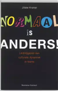 NORMAAL IS ANDERS!