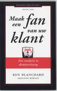 MAAK EEN FAN VAN UW KLANT