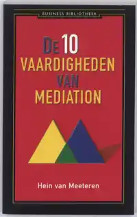 DE 10 VAARDIGHEDEN VAN MEDIATION