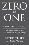 ZERO TO ONE: CREEER DE TOEKOMST