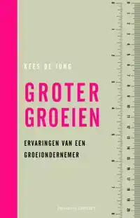 GROTER GROEIEN