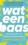 WAT EEN BAAS