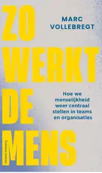 ZO WERKT DE MENS