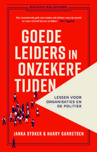 GOEDE LEIDERS IN ONZEKERE TIJDEN