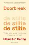 DOORBREEK DE STILTE