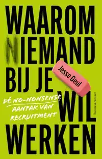 WAAROM (N)IEMAND BIJ JE WIL WERKEN