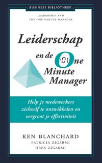 LEIDERSCHAP EN DE ONE MINUTE MANAGER