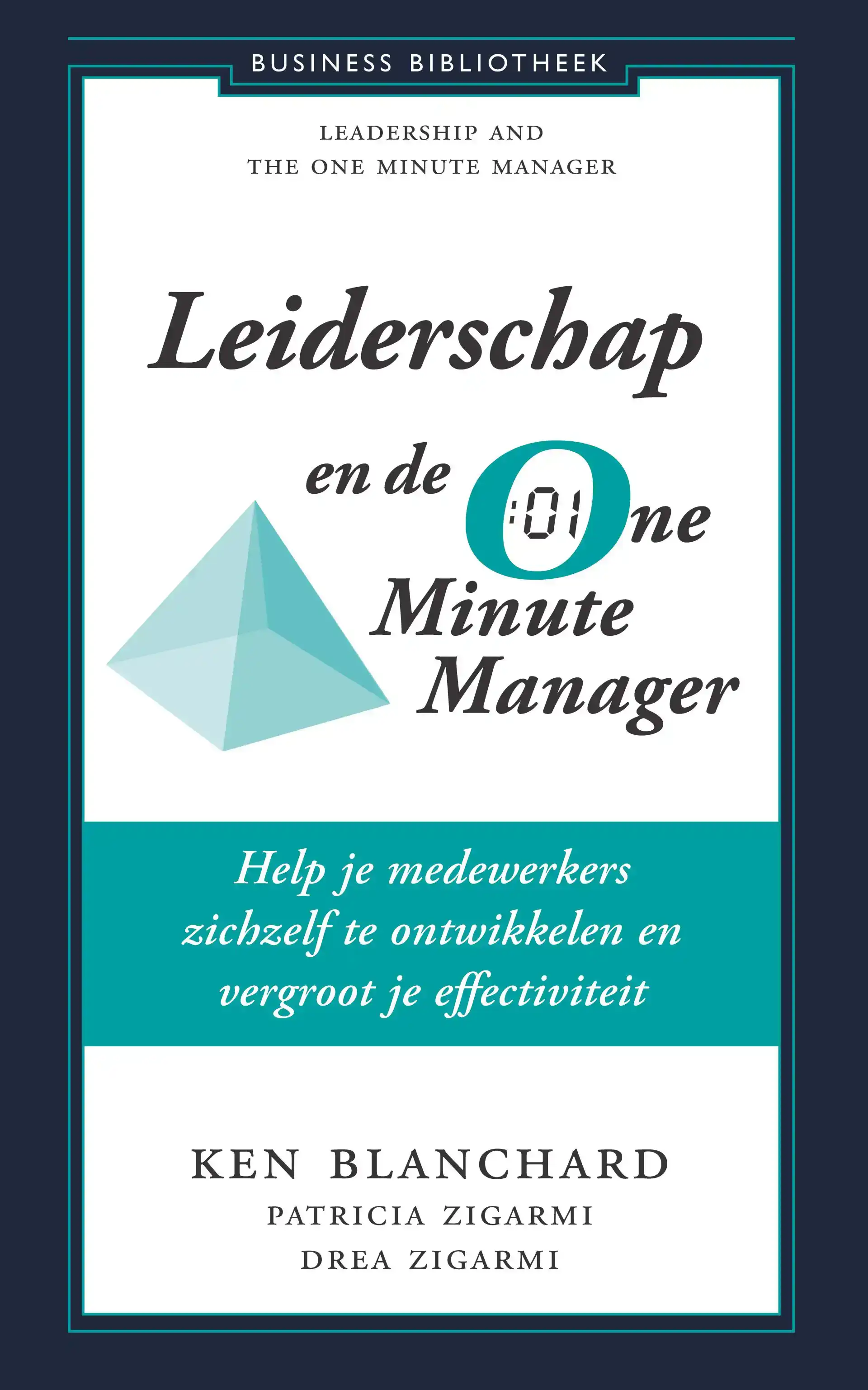 LEIDERSCHAP EN DE ONE MINUTE MANAGER
