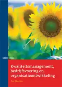 KWALITEITSMANAGEMENT, BEDRIJFSVOERING EN ORGANISATIEONTWIKKE