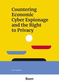 COUNTERING ECONOMIC CYBER ESPIONAGE AND THE RIGHT TO PRIVACY