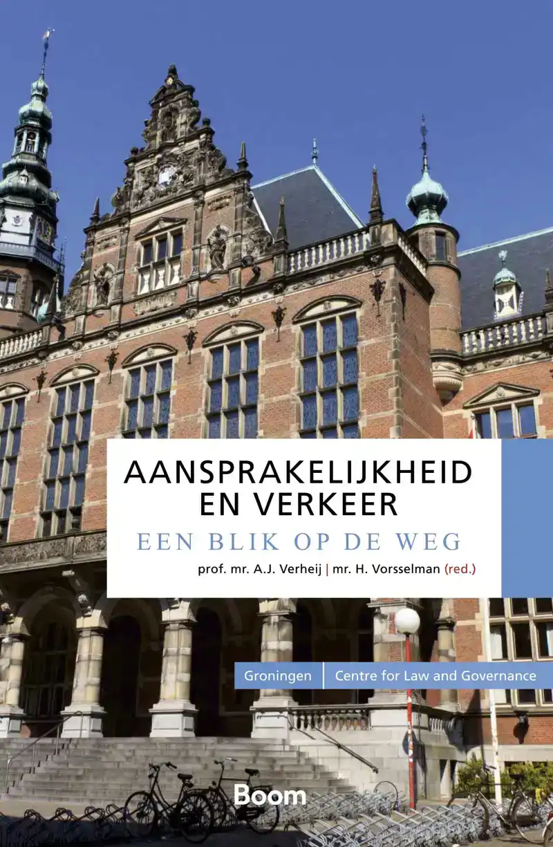 AANSPRAKELIJKHEID EN VERKEER: EEN BLIK OP DE WEG