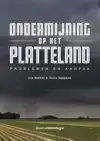 ONDERMIJNING OP HET PLATTELAND