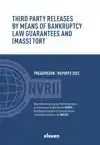 THIRD PARTY RELEASES BY MEANS OF BANKRUPTCY LAW GUARANTEES A