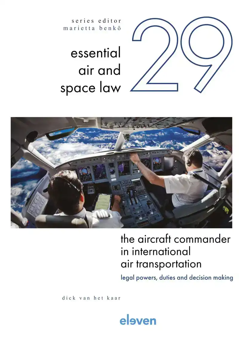 THE AIRCRAFT COMMANDER IN INTERNATIONAL AIR TRANSPORTATION