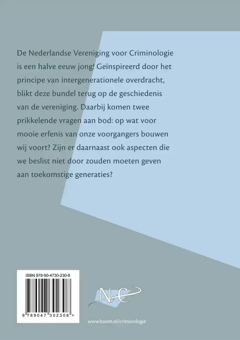VIJFTIG JAAR NEDERLANDSE VERENIGING VOOR CRIMINOLOGIE