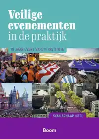 VEILIGE EVENEMENTEN IN DE PRAKTIJK