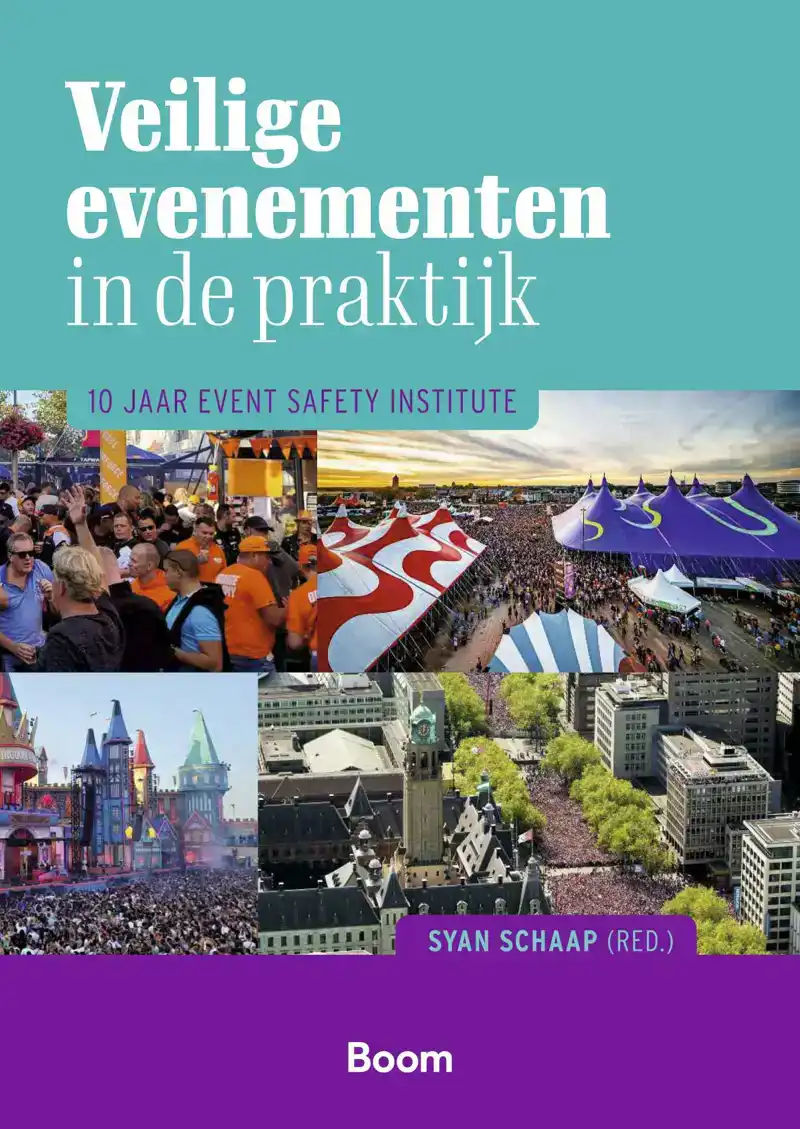 VEILIGE EVENEMENTEN IN DE PRAKTIJK