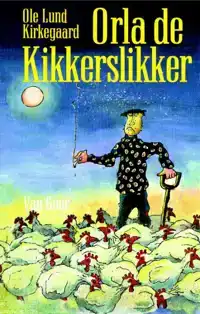 ORLA DE KIKKERSLIKKER