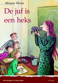 DE JUF IS EEN HEKS
