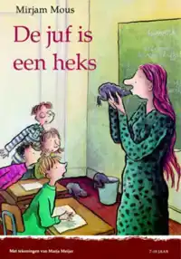 DE JUF IS EEN HEKS