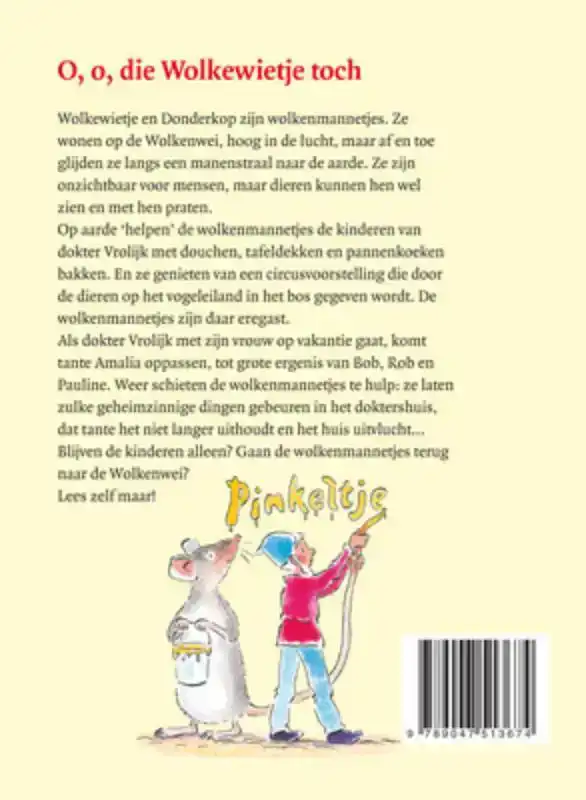 O, O, DIE WOLKEWIETJE TOCH