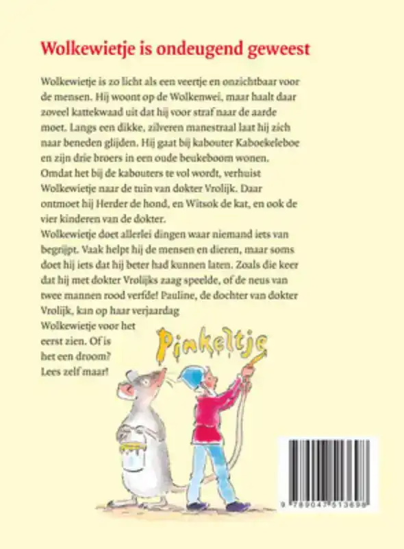 WOLKEWIETJE IS ONDEUGEND GEWEEST