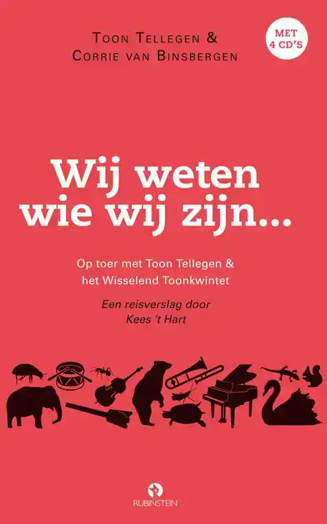 WIJ WETEN WIE WIJ ZIJN...