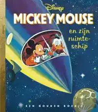 MICKEY MOUSE EN ZIJN RUIMTESCHIP