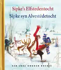 SIPKE'S ELFSTEDENTOCHT - SIPKE SYN ALVESTEDETOCHT