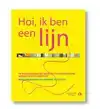 HOI, IK BEN EEN LIJN