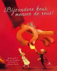 BIJZONDERE KEUS, MENEER DE REUS!