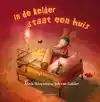 IN DE KELDER STAAT EEN HUIS