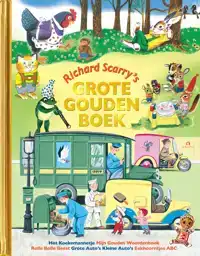 RICHARD SCARRY'S GROTE GOUDEN BOEK