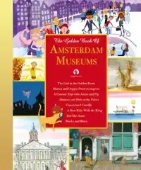 THE GOLDEN BOOK OF AMSTERDAM MUSEUMS