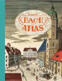 DE GROTE BACH ATLAS