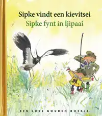 SIPKE VINDT EEN KIEVITSEI / SIPKE FYNT IN LJIPAAI
