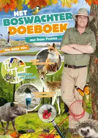 BOSWACHTER DOEBOEK MET ARJAN POSTMA