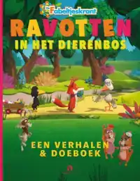 RAVOTTEN IN HET DIERENBOS