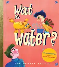 WAT IS WATER?