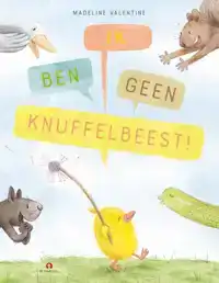 IK BEN GEEN KNUFFELBEEST